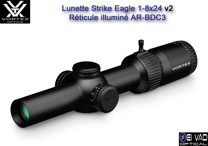 New ! Lunette VORTEX Strike Eagle 1-8x24 - Réticule AR-BDC3