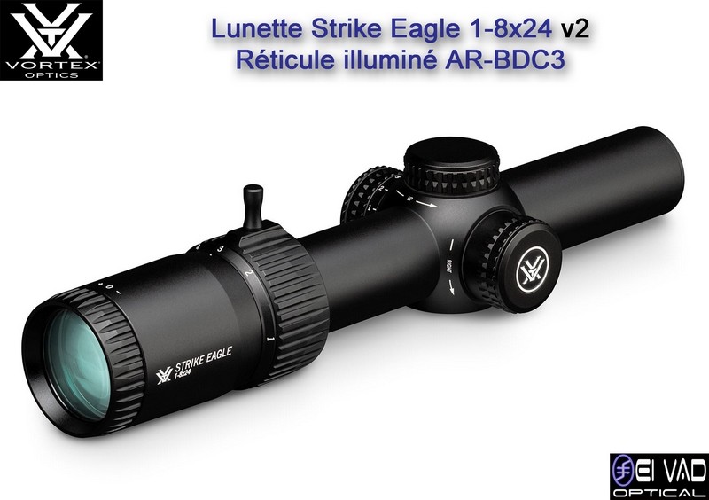 New ! Lunette VORTEX Strike Eagle 1-8x24 - Réticule AR-BDC3