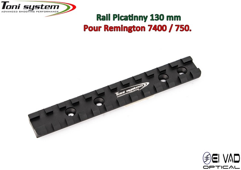 Rail Picatinny Toni System pour Remington 7400 - 750 - 7600