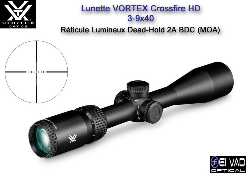 Lunette VORTEX Crossfire HD 3-9x40 - Réticule lumineux Dead-Hold 2A BDC (MOA)