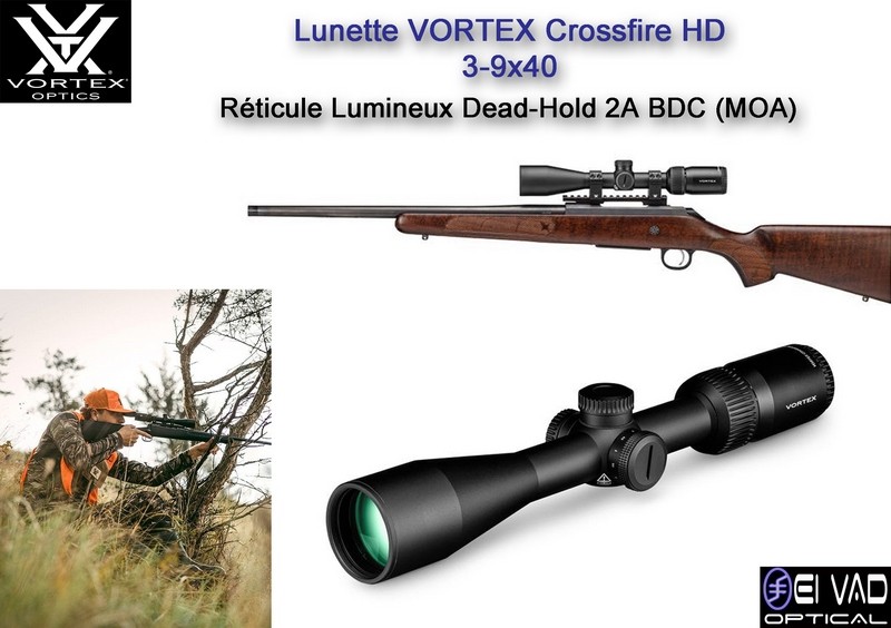 Lunette VORTEX Crossfire HD 3-9x40 - Réticule lumineux Dead-Hold 2A BDC (MOA)
