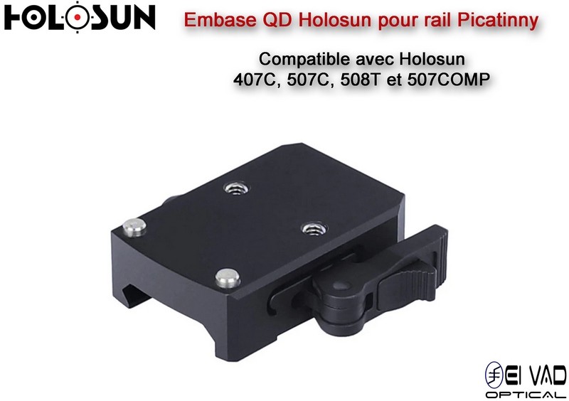 Montage / Embase QD Holosun pour rail Picatinny - Compatible 407/507/508