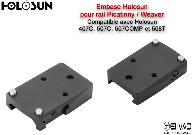 Montage / Embase Holosun pour rail Picatinny ou Weaver - Compatible 407C/507C/508T