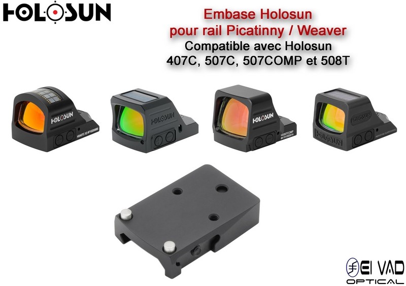Montage / Embase Holosun pour rail Picatinny ou Weaver - Compatible 407C/507C/508T